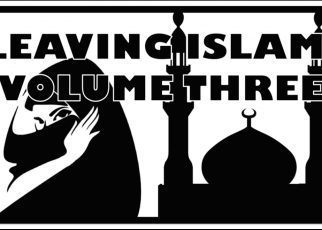 Leaving Islam: Volume 3 (David Wood)