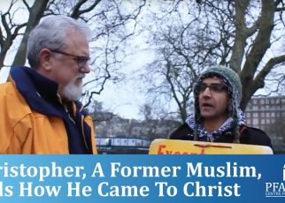 Christopher, a former Muslim, tells how he came to Christ