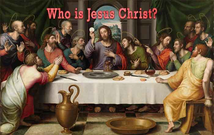 Who is Jesus Christ