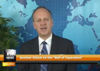 KTF News - Another Attack on the “Wall of Separation”