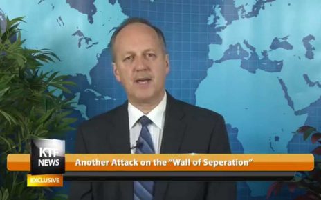 KTF News - Another Attack on the “Wall of Separation”